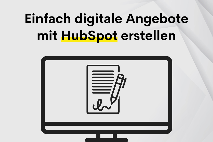 Digitale Angebote mit HubSpot erstellen